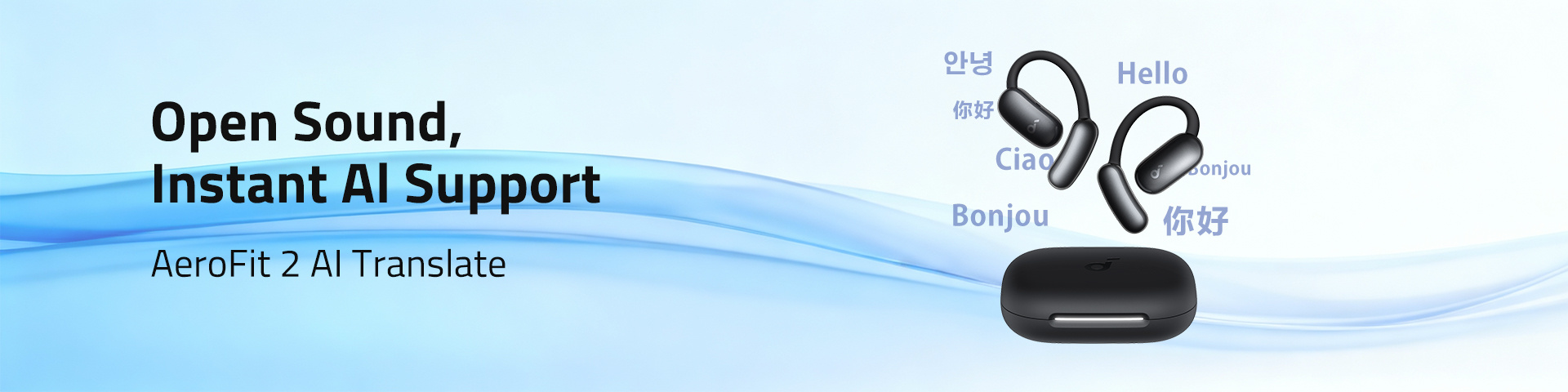 Open Sound, Instant AI Support - AeroFit 2 AI Translate